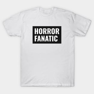 Horror Fanatic Black Design T-Shirt